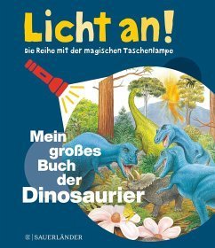 Mein großes Buch der Dinosaurier Licht an!