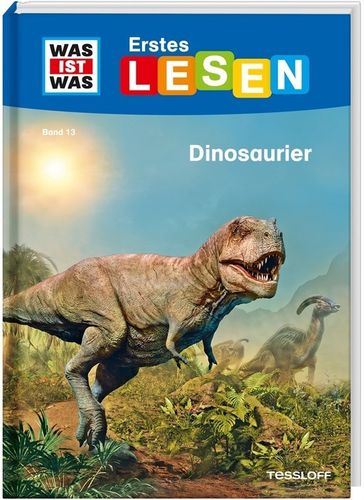 WAS IST WAS Erstes Lesen. Band 13: Dinosaurier