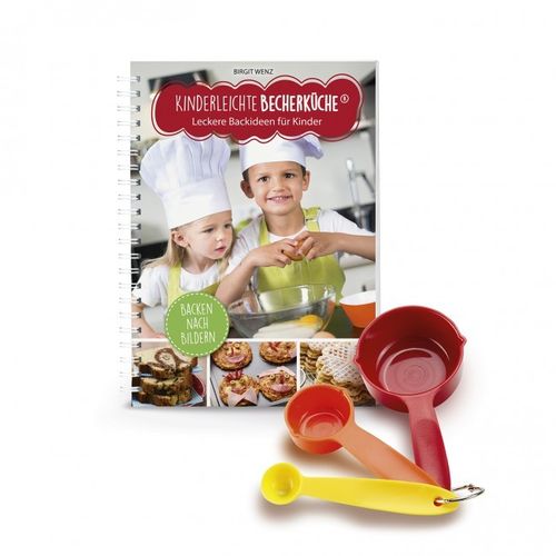 Kinderleichte Becherküche - Band 2 Set mit 3 Messbecher + Rezeptbuch  Leckere Backideen für Kinder