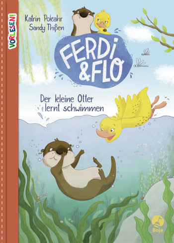 Ferdi & Flo  Der kleine Otter lernt schwimmen Band 1
