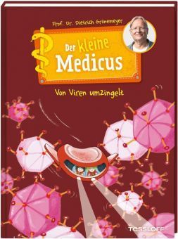 Der kleine Medicus. Band 3: Von Viren umzingelt