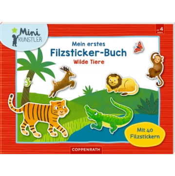 Mein erstes Filzsticker-Buch: Wilde Tiere (Mini-Künstler)
