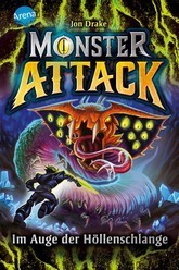 Monster Attack (3). Im Auge der Höllenschlange