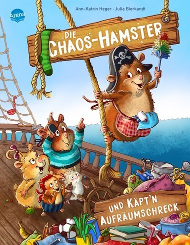 Die Chaos-Hamster und Käptn Aufräumschreck