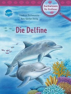 Die Delfine Sachwissen zum Lesenlernen