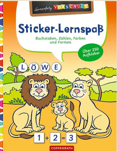 Lernerfolg Vorschule: Sticker-Lernspaß (Wilde Tiere) Buchstaben, Zahlen, Farben und Formen