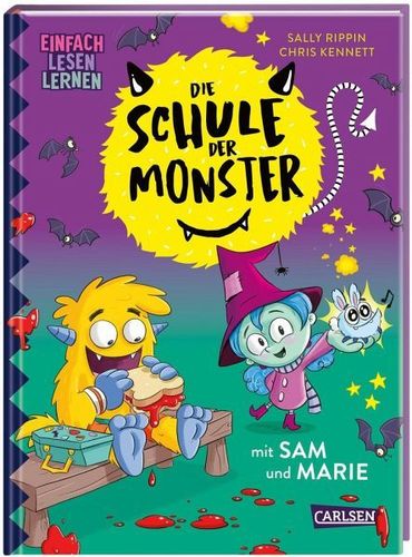 Die Schule der Monster mit Sam und Marie Einfach Lesen Lernen Witziges Monster-Kinderbuch mit Reimen