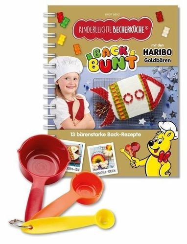 Kinderleichte Becherküche - Back Bunt mit den HARIBO Goldbären (Band 10) Set mit Messbecher