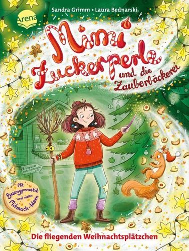 Die fliegenden Weihnachtsplätzchen / Mimi Zuckerperle und die Zauberbäckerei Bd.2