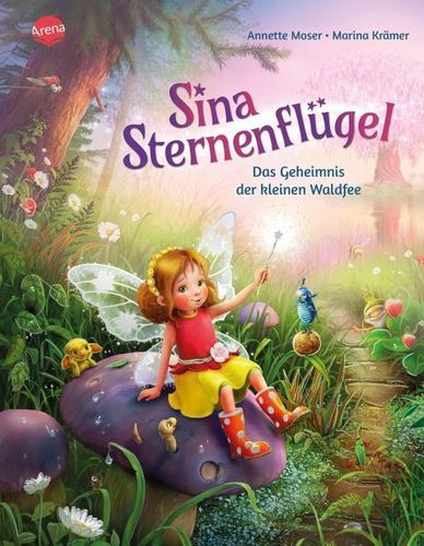 Das Geheimnis der kleinen Waldfee / Sina Sternenflügel Bd.1