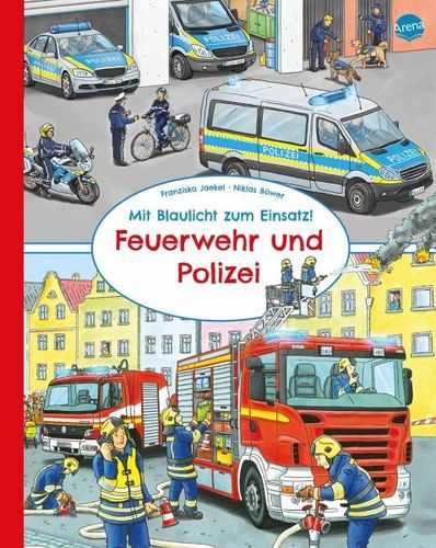 Mit Blaulicht zum Einsatz! Feuerwehr und Polizei Pappbilderbuch im Großformat für Kinder ab 2 Jahren