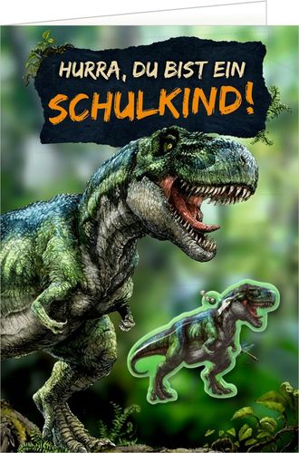 Grußkarte – Hurra, du bist ein Schulkind! mit T-Rex-Anhänger